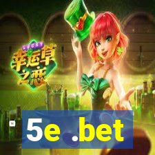 5e .bet